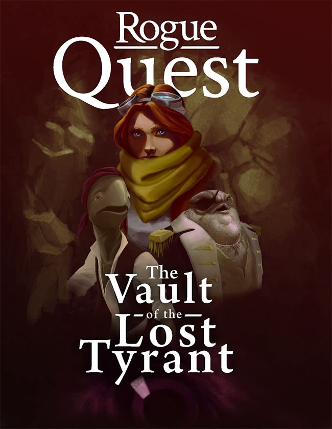 Rogue Quest - The Vault of the Lost Tyrant - Portada.jpg