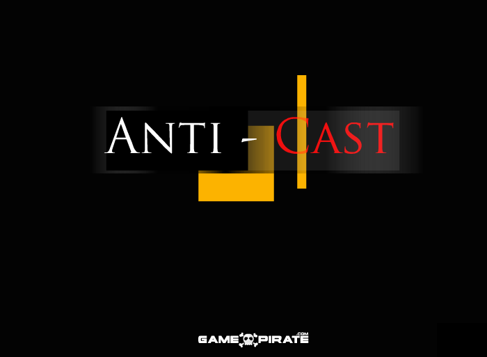 Anti-Cast - 01.png