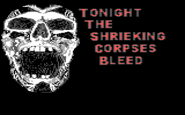 Tonight - The Shrieking Corpses Bleed - 01.png
