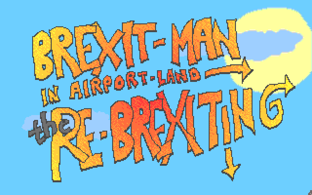Brexit-Man in Airportland - The Rebrexiting - Portada.png