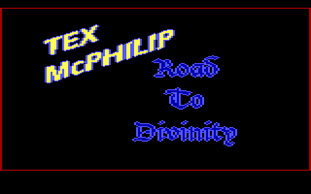 Tex McPhilip - Road to Divinity - 01.png