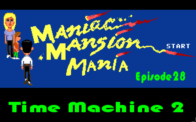 Maniac Mansion Mania - Episode 28 - Time Machine 2 - 01.png