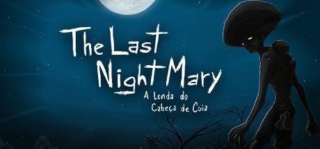 The Last NightMary - A Lenda do Cabeça de Cuia - Portada.jpg