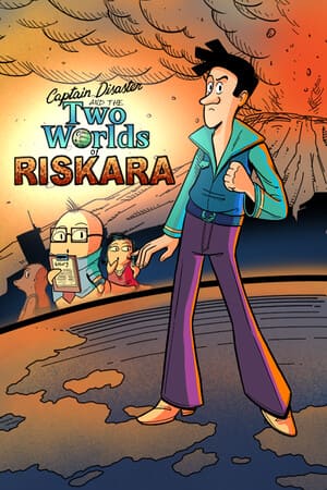 Captain Disaster and The Two Worlds of Riskara - Portada.jpg