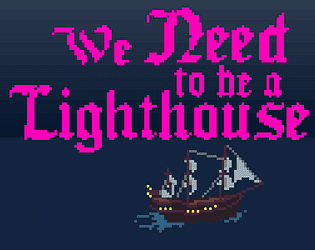We Need to be a Lighthouse - Portada.png