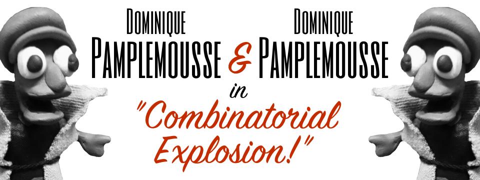 Dominique Pamplemousse & Dominique Pamplemousse in Combinatorial Explosion - Portada.jpg