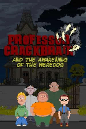 Professor Crackbrain and the Awakening of the Weredog - Portada.jpg
