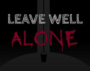 Leave Well Alone - Portada.jpg