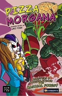 Pizza Morgana - Episode 1 - Monsters & Manipulations in the Magical Forest - Portada.jpg
