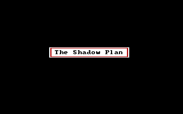 The Shadow Plan - 01.png