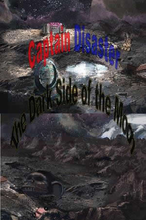 Captain Disaster in the Dark Side of the Moon - Portada.jpg