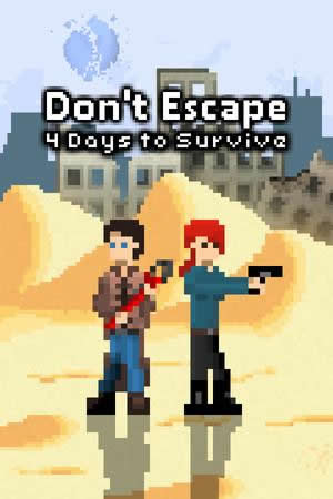 Don't Escape - 4 Days in a Wasteland - Portada.jpg
