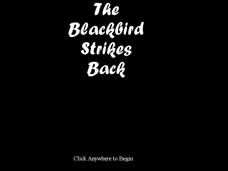 The Blackbird Strikes Back - 01.png