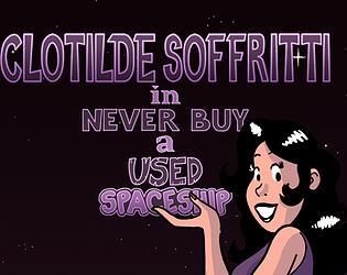Clotilde Soffritti in - Never Buy a Used Spaceship - Portada.jpg