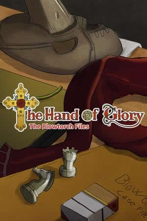 The Hand of Glory - The Blowtorch Files - Portada.jpg