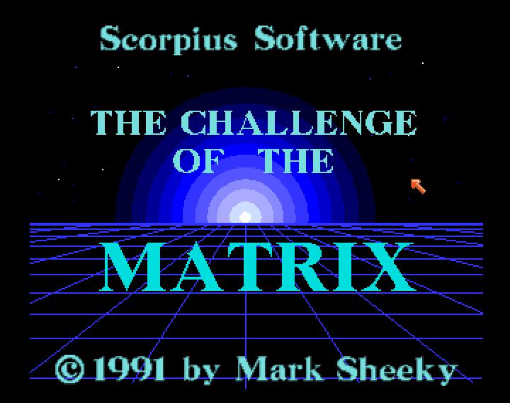 The Challenge of The Matrix