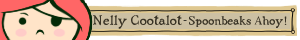 Nelly Cootalot - Spoonbeaks Ahoy - Banner.png