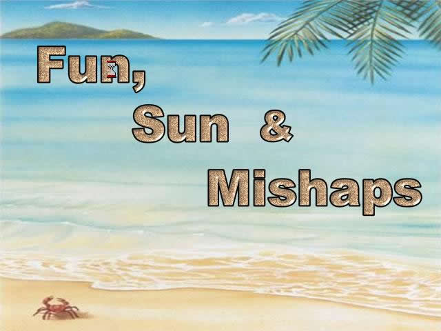 Fun Sun & Mishaps - 01.jpg