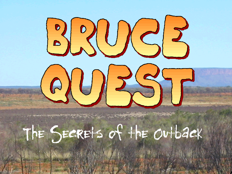 Bruce Quest - Secrets of the Outback - 01.png