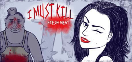 I Must Kill - Fresh Meat - Portada.jpg