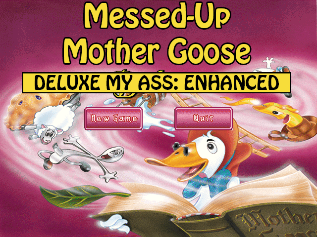 Messed-Up Mother Goose - Deluxe my Ass - Enhanced - 01.png