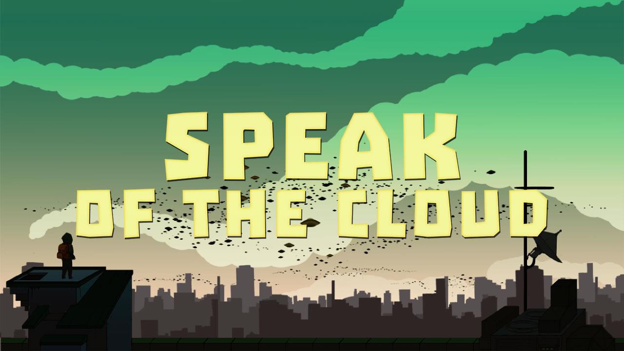 Speak of the Cloud - 01.jpg