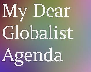 My Dear Globalist Agenda - Portada.jpg