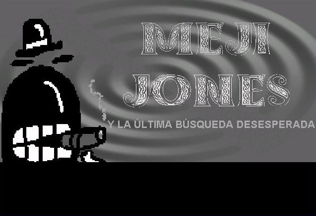 Archivo:Meji Jones y la Ultima Busqueda Desesperada - 02.jpg