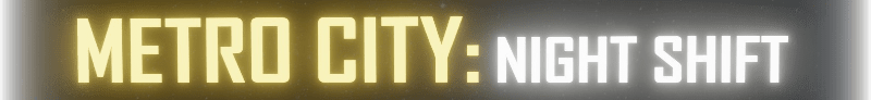 Archivo:Metro City - Night Shift - Logo.png