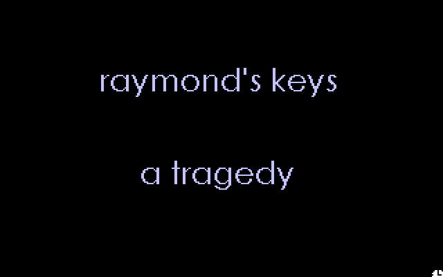 Raymond's Keys - A Tragedy - 01.png