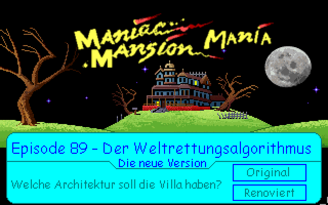 Maniac Mansion Mania - Episode 89 - Der Weltrettungsalgorithmus - Die neue Version - 01.png