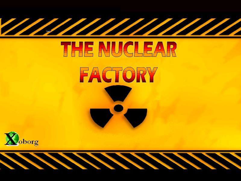 The Nuclear Factory - 03.jpg