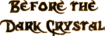 Before the Dark Crystal Series - Logo.png