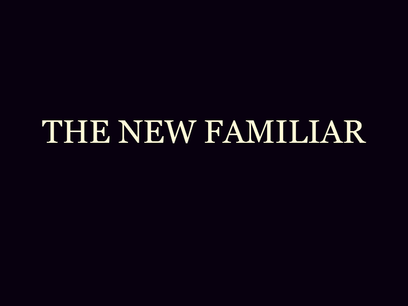 Archivo:The New Familiar - 02.png