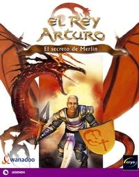 El Rey Arturo - El Secreto de Merlin - Portada.jpg