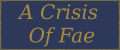 A Crisis of Fae - Banner.png