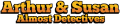 Arthur & Susan - Almost Detectives - Logo.png