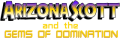 Arizona Scott and the Gems of Domination - Logo.png