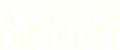 A Case of Distrust - Logo.png
